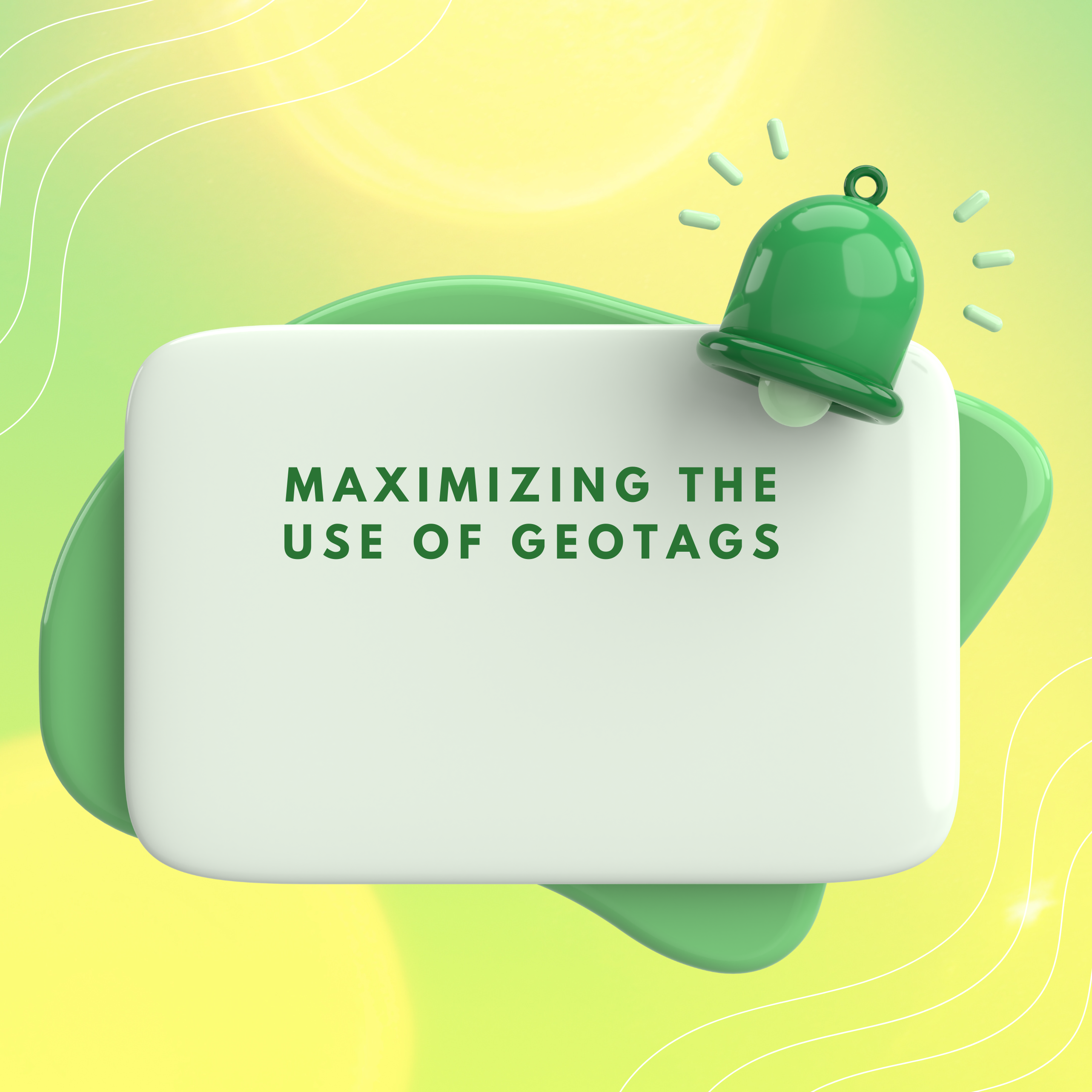 Maximizing the Use of Geotags